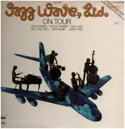 Freddie Hubbard, Kenny Burrell, a.o. - Jazz Wave, Ltd. On Tour Volume 1