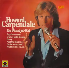 Howard Carpendale - Eine Stunde Für Dich
