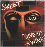 The Sweet - Give Us a Wink