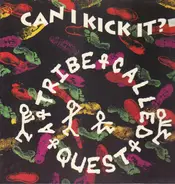 A Tribe Called Quest - Can I Kick It?