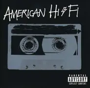 American Hi-Fi - American Hi-Fi