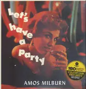 Amos Milburn - Let's Have A Party