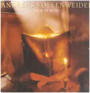 Andreas Vollenweider - Book Of Roses (Sixteen Episodes / Four Chapters)