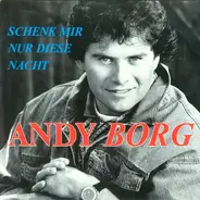 Andy Borg - Schenk Mir Nur Diese Nacht