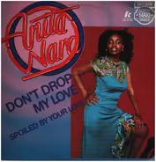 Anita Ward - Don't Drop My Love / Spoiled By Your Love