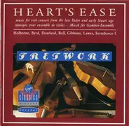 Anthony Holborne , William Byrd , John Dowland , John Bull , Orlando Gibbons , William Lawes a.o. - Heart's Ease (Music For Viol Consort From The Late Tudor And Early Stuart Age)