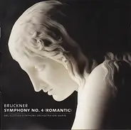 Anton Bruckner , BBC Scottish Symphony Orchestra , Ion Marin - Symphony No. 4 (Romantic)
