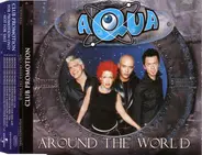 Aqua - Around The World (Club Promotion)