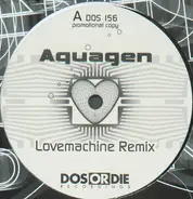 Aquagen - Lovemachine Remix