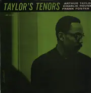 Art Taylor, Charlie Rouse, Frank Foster - Taylor's Tenors