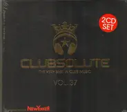 Avicii / Scooter / Eric Chase a.o. - Clubsolute Vol. 37