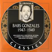 Babs Gonzales - 1947-49