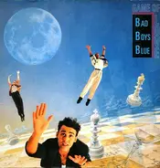 Bad Boys Blue - Game of Love