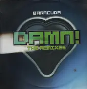 Baracuda - Damn! (The Remixes)