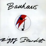Bauhaus - Ziggy Stardust / Third Uncle