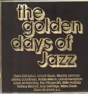 Benny Goodman, Teddy Wilson, Fats Waller a.o. - The Golden Days Of Jazz