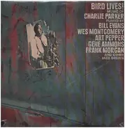 Bill Evans, Wes Momtgomery, Art Pepper, a.o. - Bird Lives!