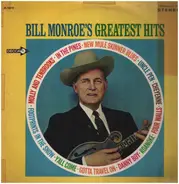 Bill Monroe - Bill Monroe's Greatest Hits