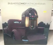 Bill Black's Combo - Plays The Greatest Hits