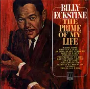 Billy Eckstine - The Prime Of My Life
