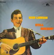 Bob Luman - Still Rockin'