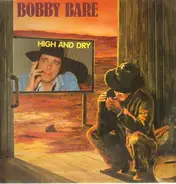 Bobby Bare - High and Dry