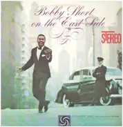 Bobby Short - On The East Side