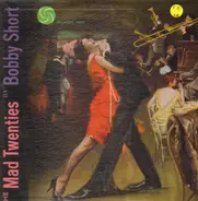 Bobby Short - The Mad Twenties