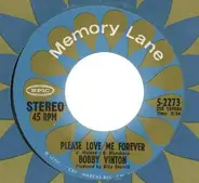 Bobby Vinton - Please Love Me Forever