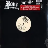 Bone Thugs-N-Harmony - just vibe