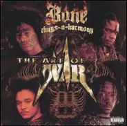 Bone Thugs-N-Harmony - The Art of War