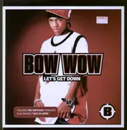 Bow Wow - Let's Get Down