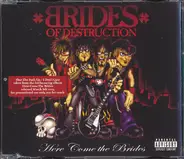 Brides Of Destruction - Here Comes The Brides