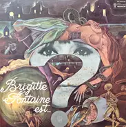 Brigitte Fontaine - Brigitte Fontaine Est... ?