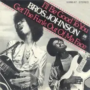 Brothers Johnson - I'll Be Good To You