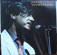 Bryan Ferry - Let's Stick Together
