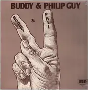 Buddy Guy And Phil Guy - Buddy & Phil
