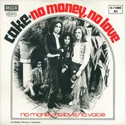 Cake - No Money, No Love