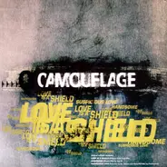 Camouflage - Love Is A Shield