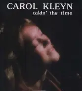 Carol Kleyn - Takin' the Time