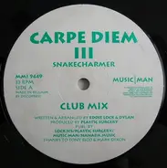 Carpe Diem - III - Snakecharmer