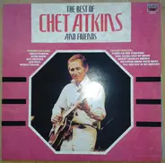 Chet Atkins - The Best Of Chet Atkins And Friends