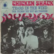 Chicken Shack - Tears In The Wind