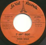 Chick Willis - Stoop Down Baby / It Ain't Right
