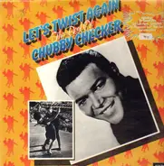 Chubby Checker - Let's Twist Again The Best Of Chubby Checker