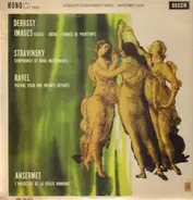 Debussy, Stravinsky, Ravel - Images / Symphonies Of Wind Instruments / Pavane Pour Une Infante Defunte