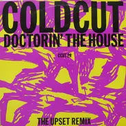 Coldcut - Doctorin' The House (The Upset Remix)