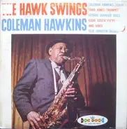Coleman Hawkins - The Hawk Swings