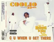 Coolio - C U When U Get There