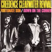 Creedence Clearwater Revival - Fortunate Son / Down on the Corner